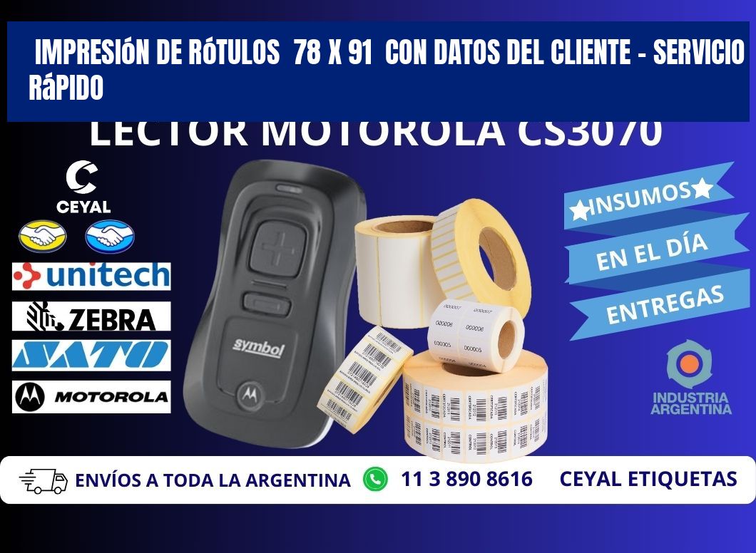 Impresión de Rótulos  78 x 91  con Datos del Cliente – Servicio Rápido