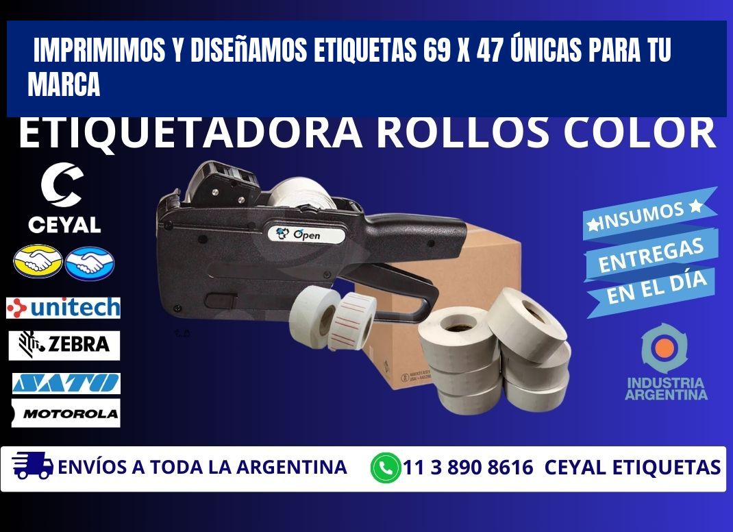 Imprimimos y Diseñamos Etiquetas 69 x 47 Únicas para tu marca