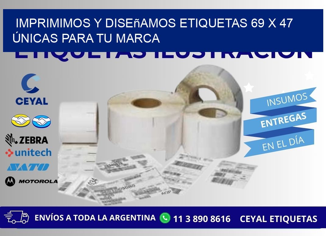 Imprimimos y Diseñamos Etiquetas 69 x 47 Únicas para tu marca