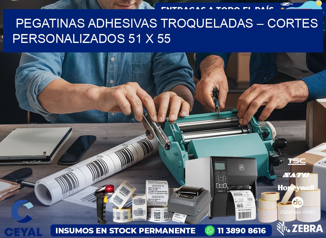 Pegatinas Adhesivas Troqueladas – Cortes Personalizados 51 x 55
