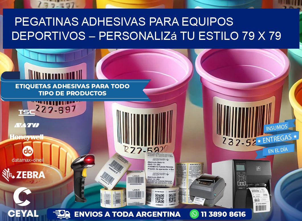 Pegatinas Adhesivas para Equipos Deportivos – Personalizá Tu Estilo 79 x 79
