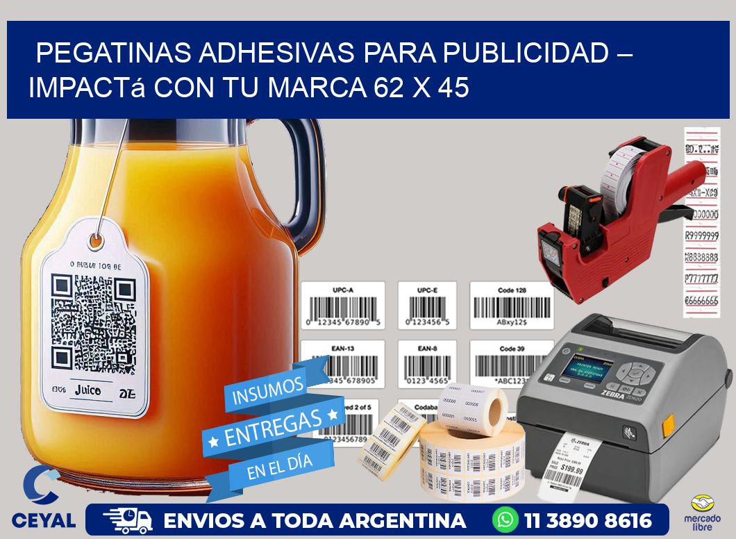 Pegatinas Adhesivas para Publicidad – Impactá con Tu Marca 62 x 45