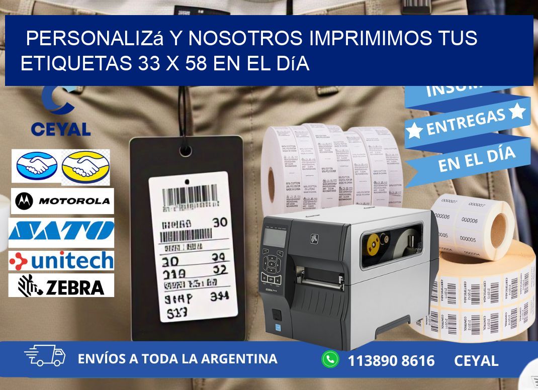 Personalizá y Nosotros Imprimimos tus Etiquetas 33 x 58 en el Día