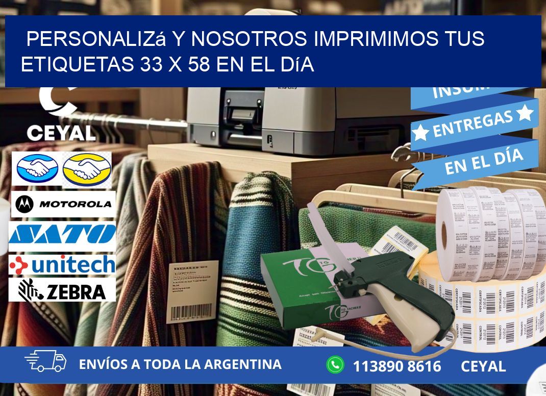 Personalizá y Nosotros Imprimimos tus Etiquetas 33 x 58 en el Día