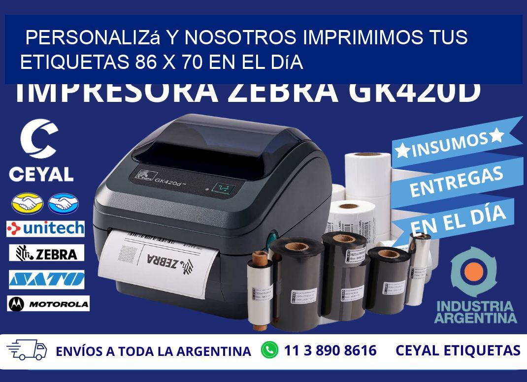 Personalizá y Nosotros Imprimimos tus Etiquetas 86 x 70 en el Día