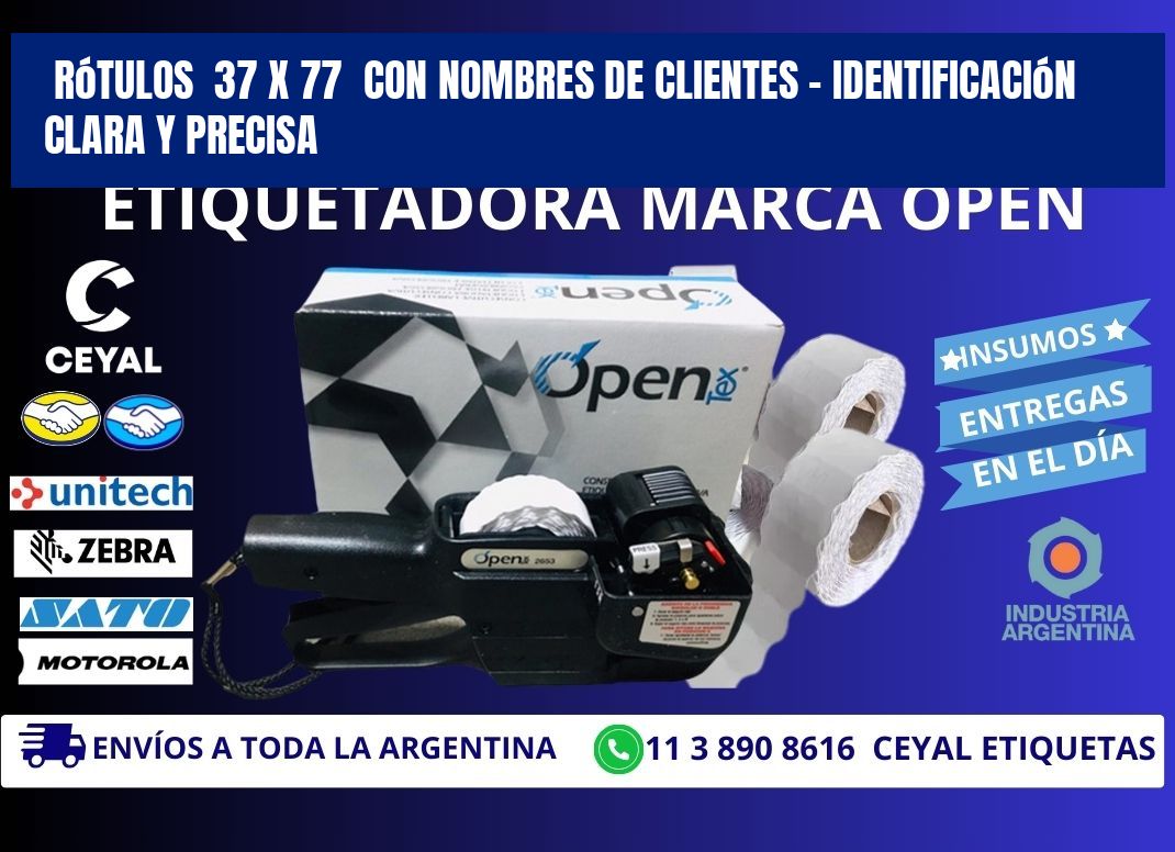 Rótulos 37 x 77 con Nombres de Clientes – Identificación Clara y Precisa