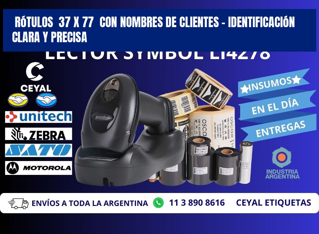 Rótulos 37 x 77 con Nombres de Clientes – Identificación Clara y Precisa