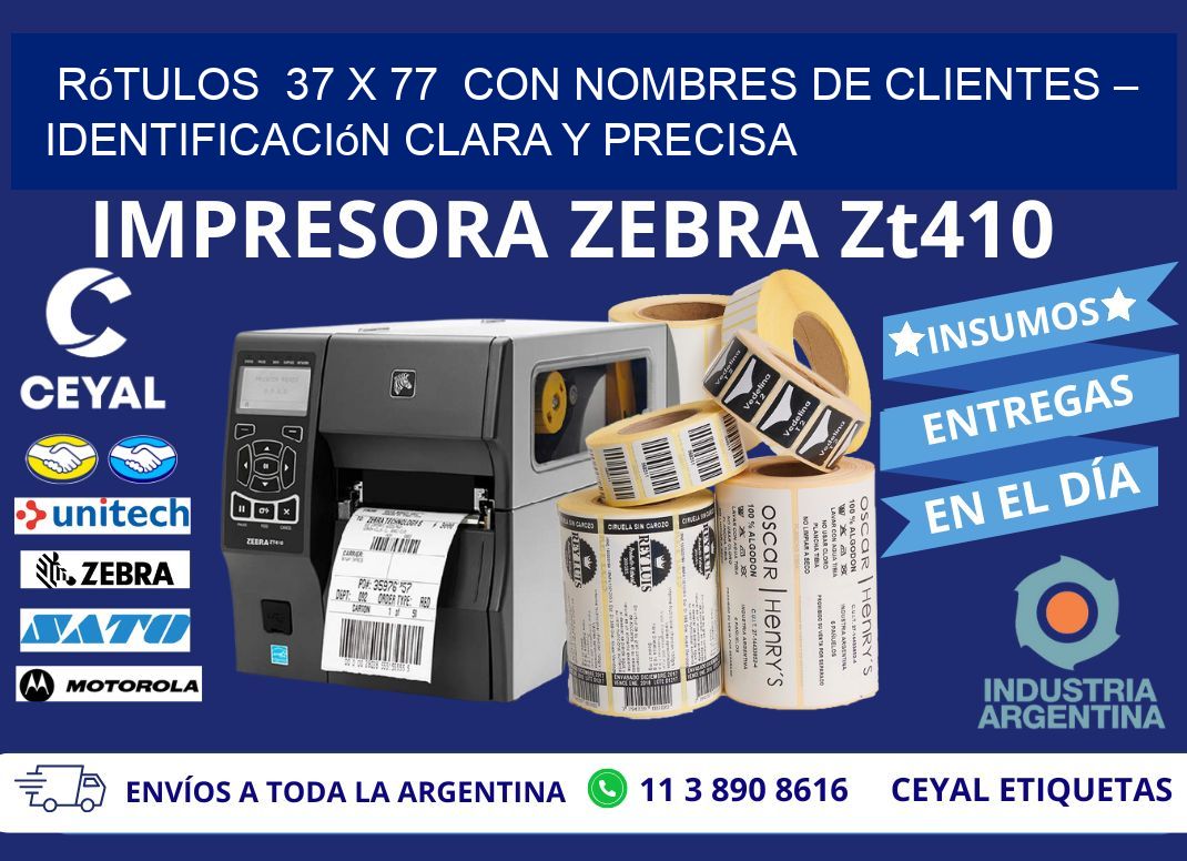 Rótulos  37 x 77  con Nombres de Clientes – Identificación Clara y Precisa