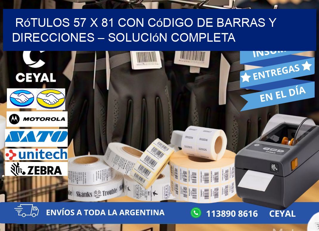 Rótulos 57 x 81 con Código de Barras y Direcciones – Solución Completa
