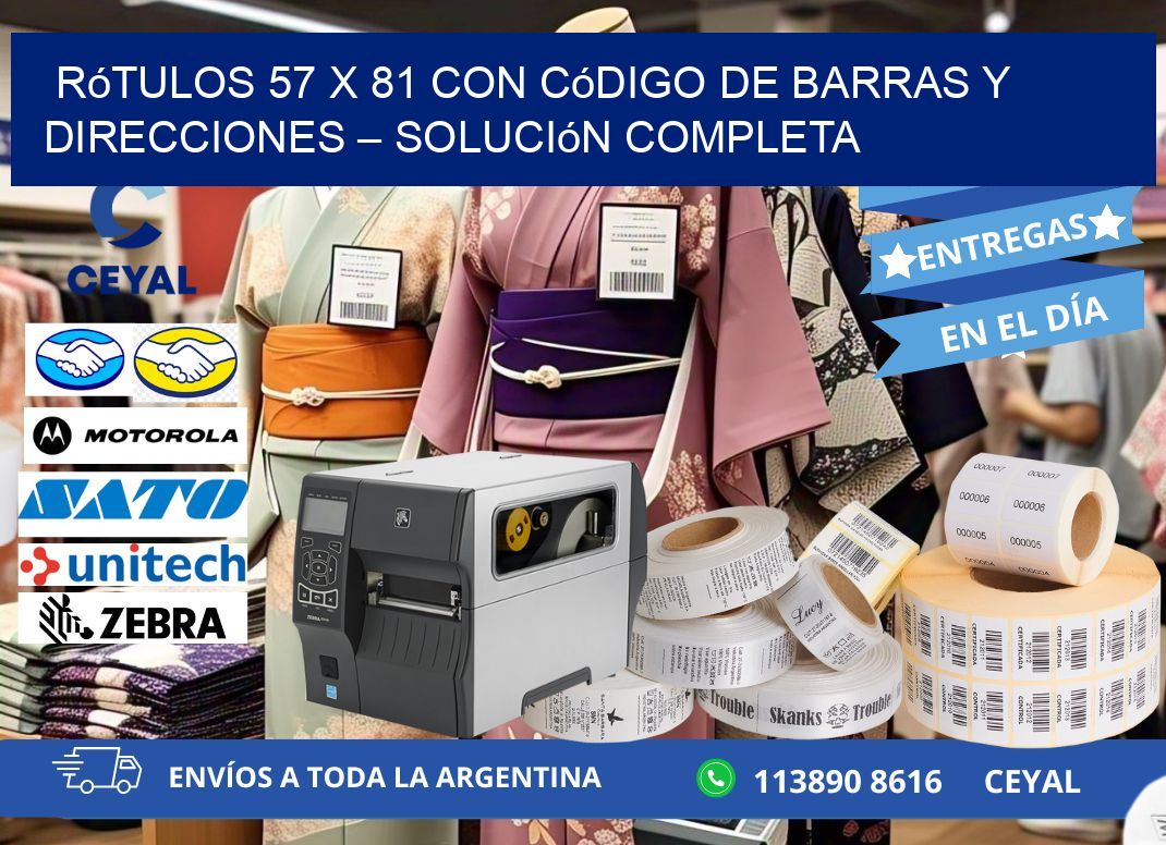 Rótulos 57 x 81 con Código de Barras y Direcciones – Solución Completa