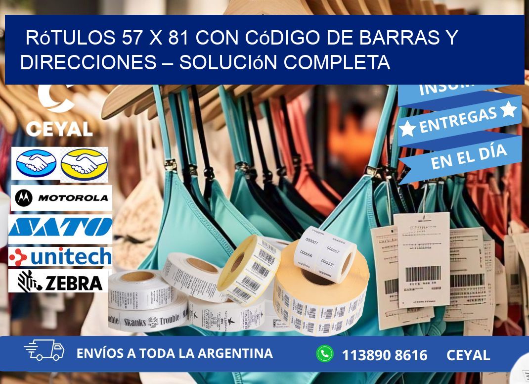 Rótulos 57 x 81 con Código de Barras y Direcciones – Solución Completa
