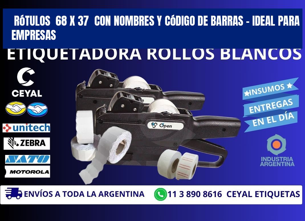 Rótulos 68 x 37 con Nombres y Código de Barras – Ideal para Empresas