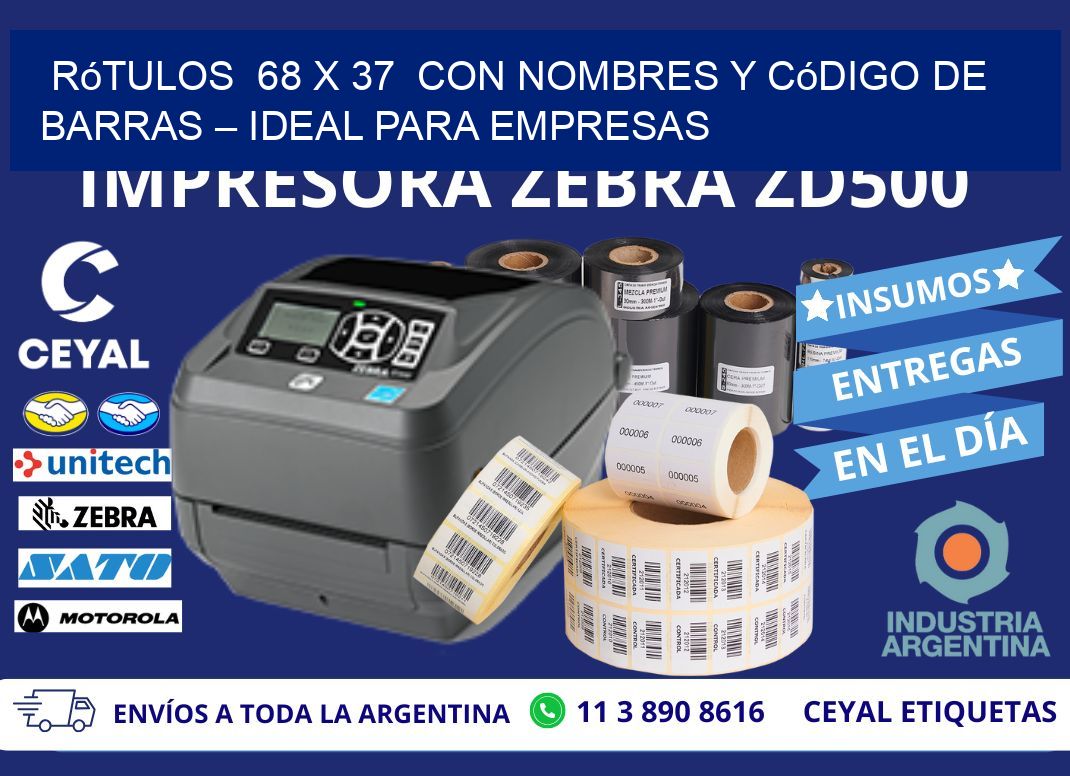 Rótulos  68 x 37  con Nombres y Código de Barras – Ideal para Empresas