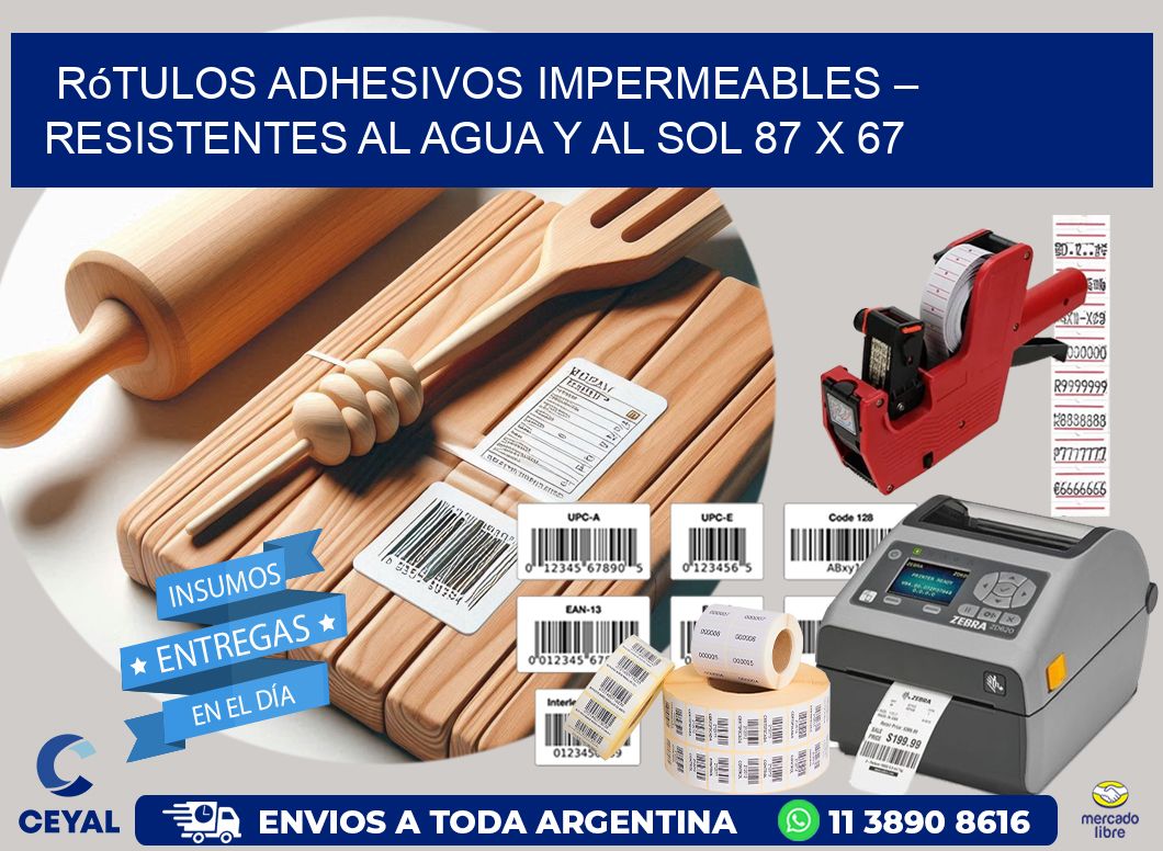 Rótulos Adhesivos Impermeables – Resistentes al Agua y al Sol 87 x 67