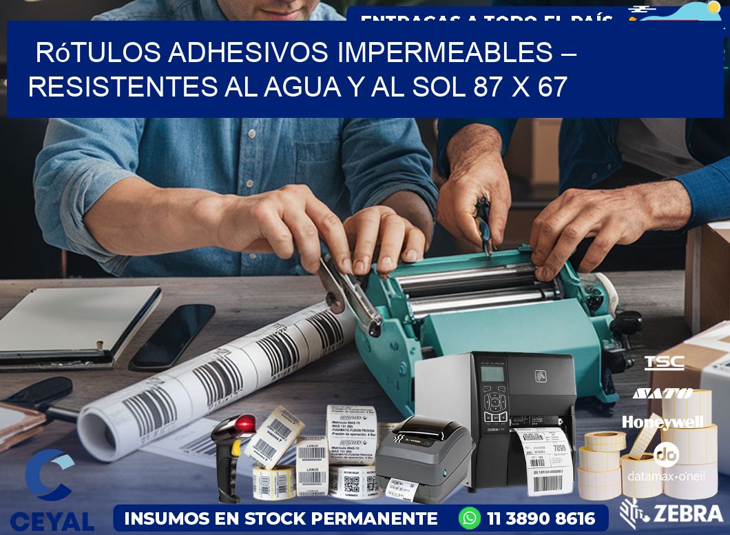 Rótulos Adhesivos Impermeables – Resistentes al Agua y al Sol 87 x 67