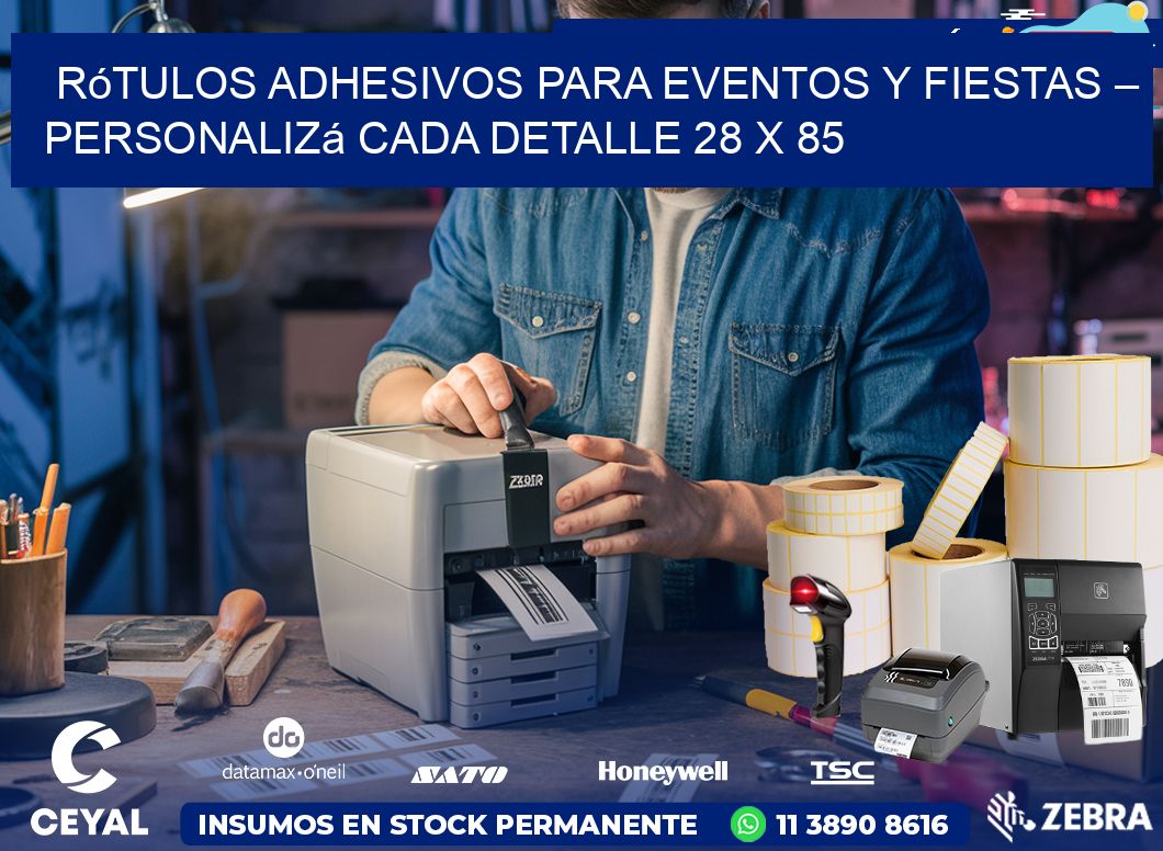 Rótulos Adhesivos para Eventos y Fiestas – Personalizá Cada Detalle 28 x 85