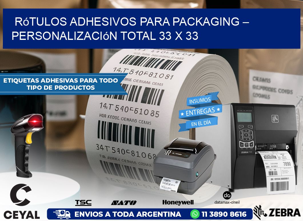 Rótulos Adhesivos para Packaging – Personalización Total 33 x 33