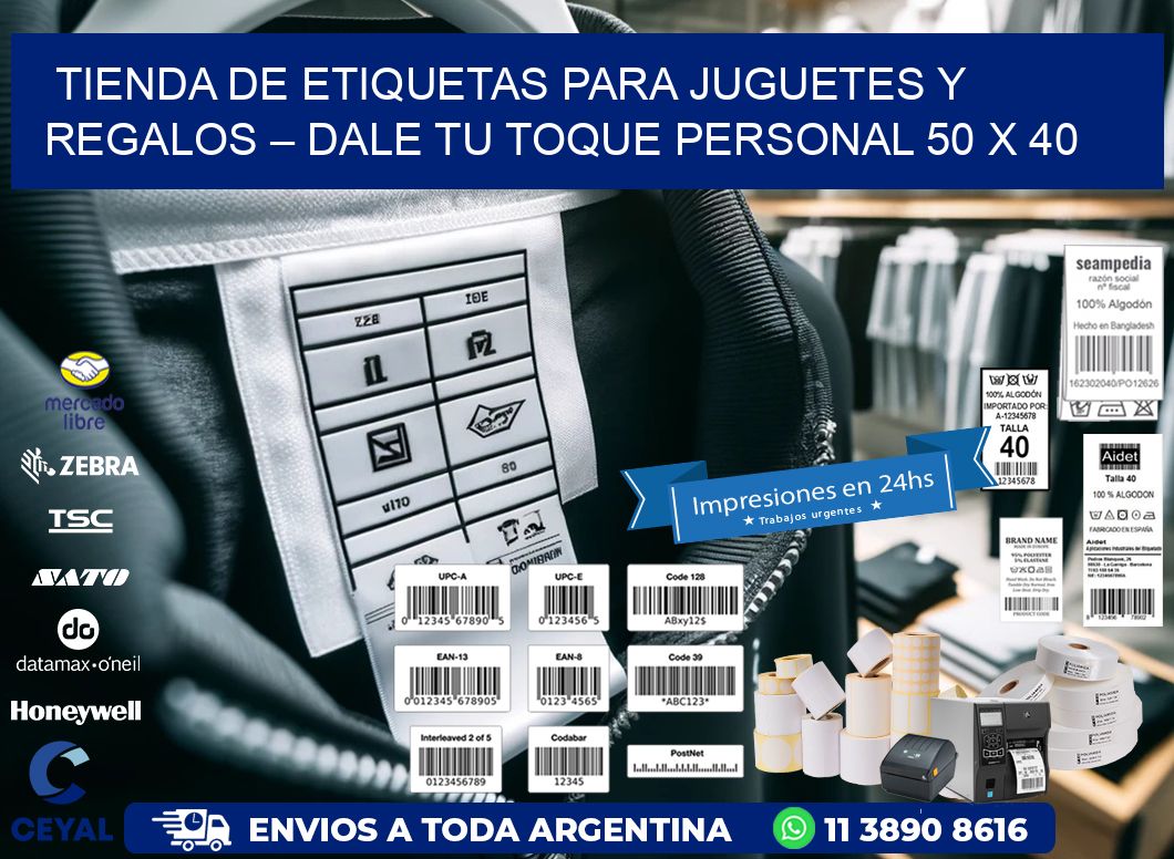 Tienda de Etiquetas para Juguetes y Regalos – Dale Tu Toque Personal 50 x 40