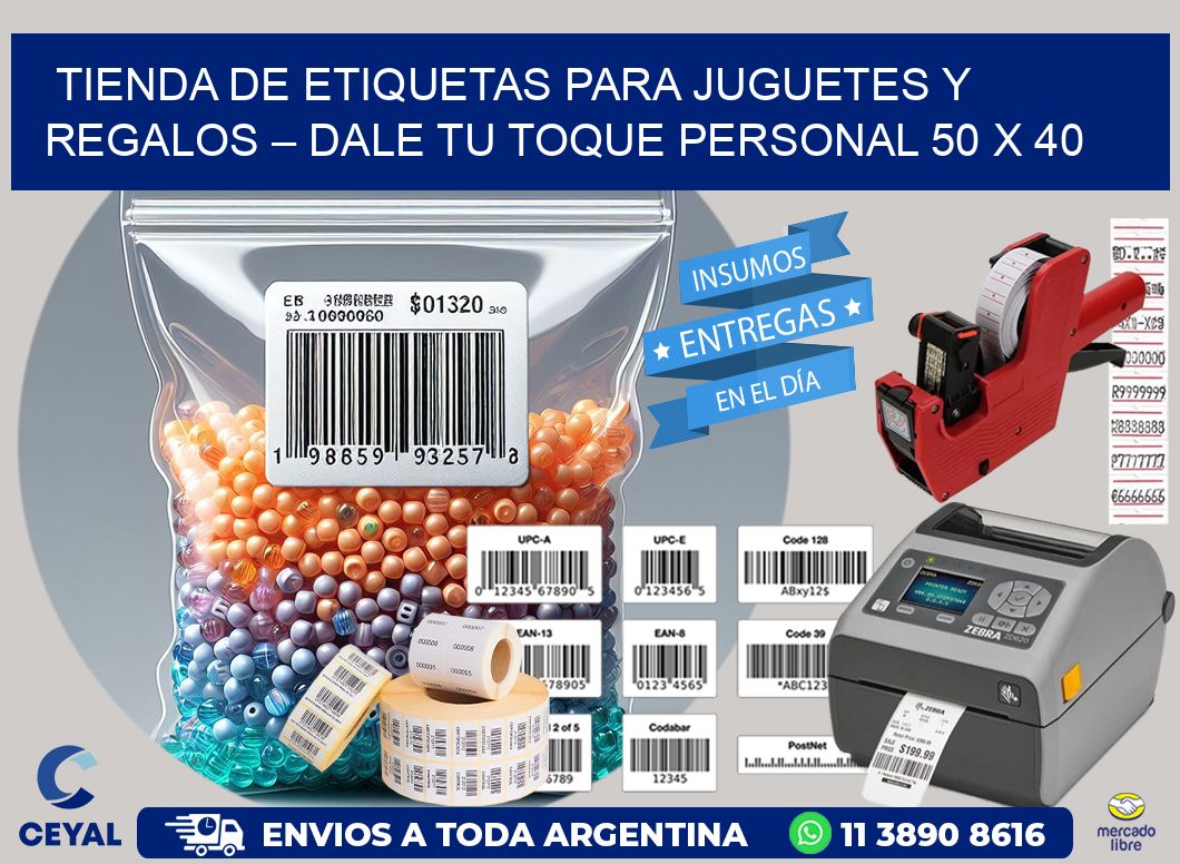 Tienda de Etiquetas para Juguetes y Regalos – Dale Tu Toque Personal 50 x 40