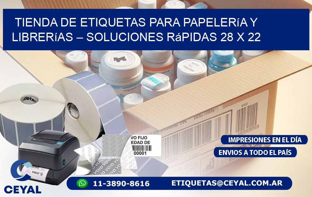 Tienda de Etiquetas para Papelería y Librerías – Soluciones Rápidas 28 x 22