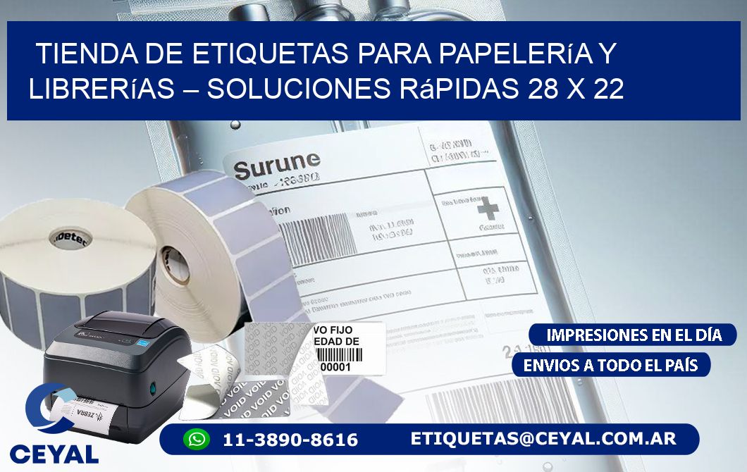 Tienda de Etiquetas para Papelería y Librerías – Soluciones Rápidas 28 x 22
