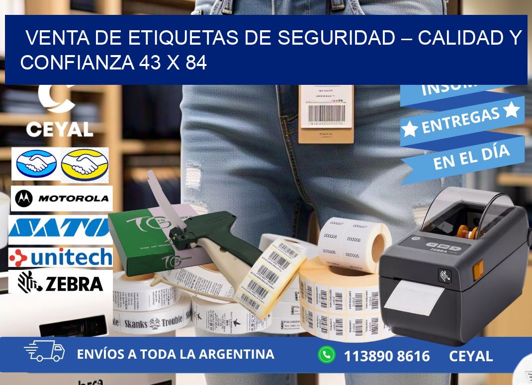VENTA DE ETIQUETAS DE SEGURIDAD – CALIDAD Y CONFIANZA 43 x 84