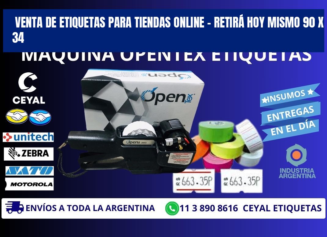 VENTA DE ETIQUETAS PARA TIENDAS ONLINE – RETIRÁ HOY MISMO 90 x 34