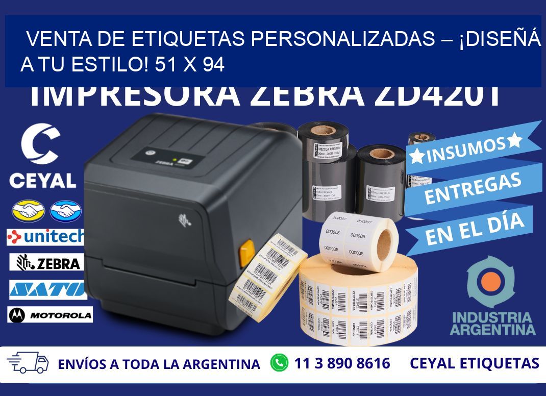 VENTA DE ETIQUETAS PERSONALIZADAS – ¡DISEÑÁ A TU ESTILO! 51 x 94
