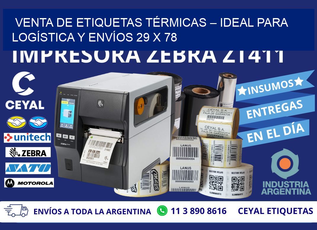 VENTA DE ETIQUETAS TÉRMICAS – IDEAL PARA LOGÍSTICA Y ENVÍOS 29 x 78