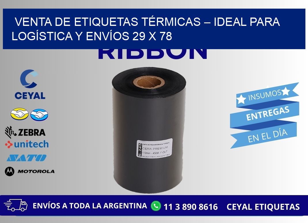 VENTA DE ETIQUETAS TÉRMICAS – IDEAL PARA LOGÍSTICA Y ENVÍOS 29 x 78