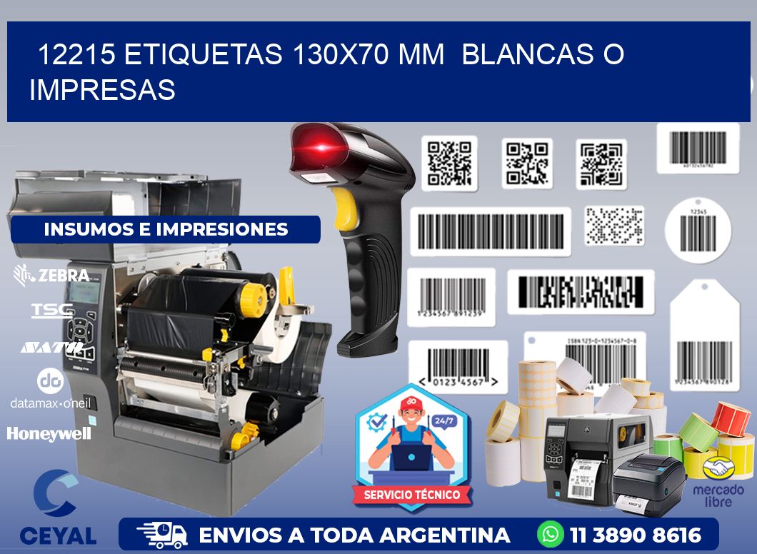 12215 ETIQUETAS 130x70 mm BLANCAS O IMPRESAS
