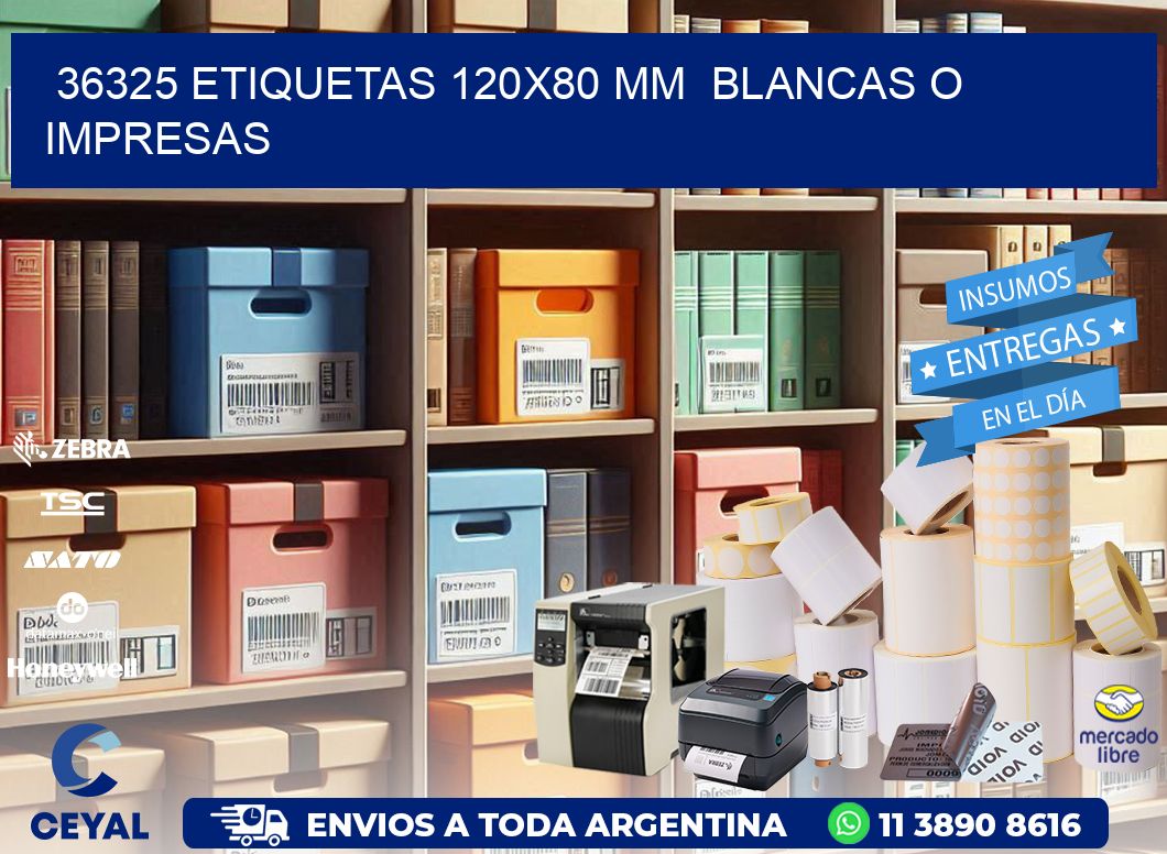 36325 ETIQUETAS 120x80 mm BLANCAS O IMPRESAS