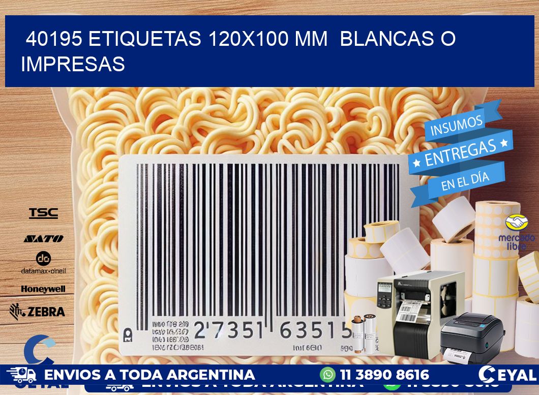 40195 ETIQUETAS 120x100 mm BLANCAS O IMPRESAS