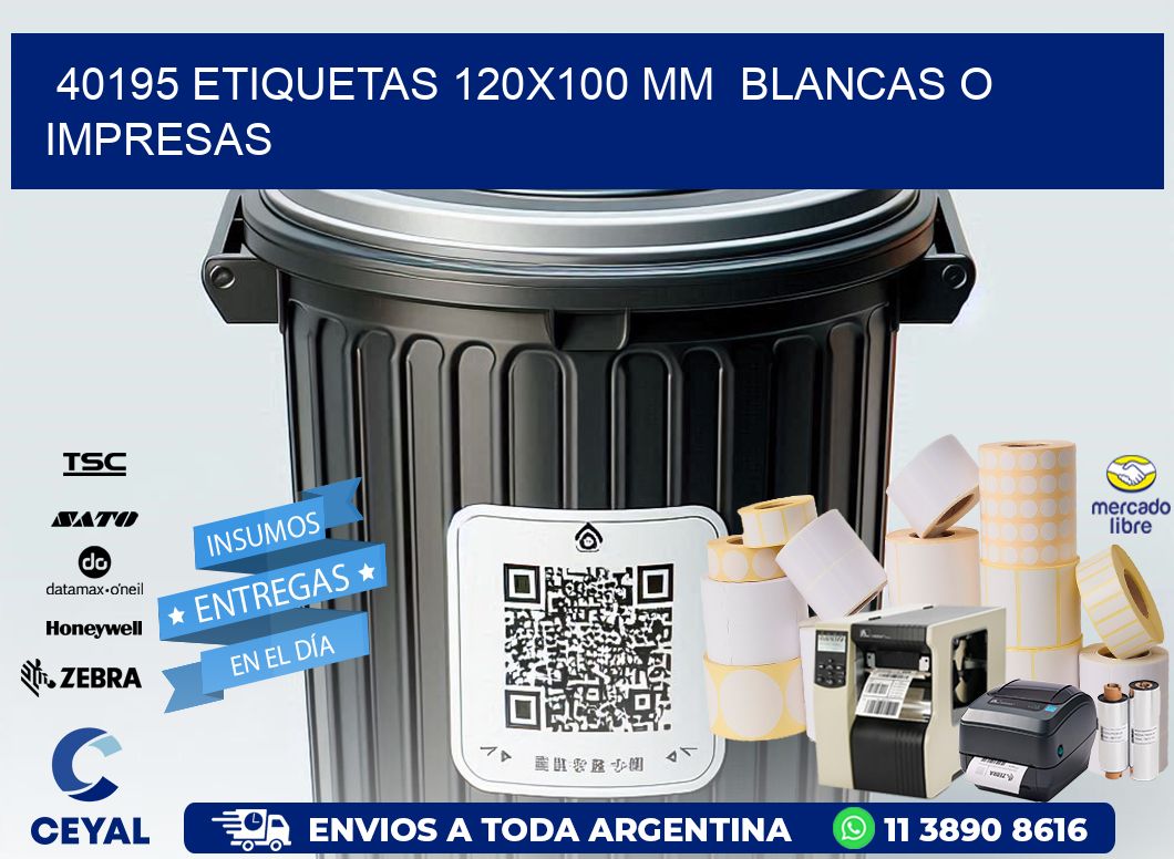 40195 ETIQUETAS 120x100 mm BLANCAS O IMPRESAS