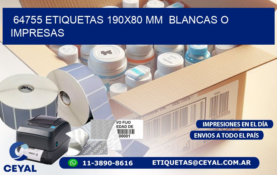 64755 ETIQUETAS 190×80 mm  BLANCAS O IMPRESAS