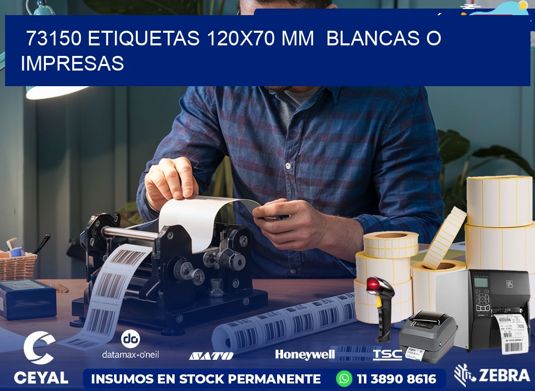 73150 ETIQUETAS 120×70 mm  BLANCAS O IMPRESAS