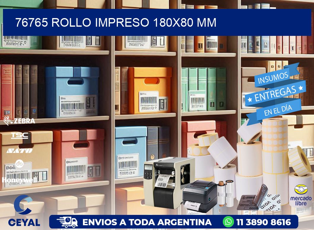 76765 ROLLO IMPRESO 180x80 mm