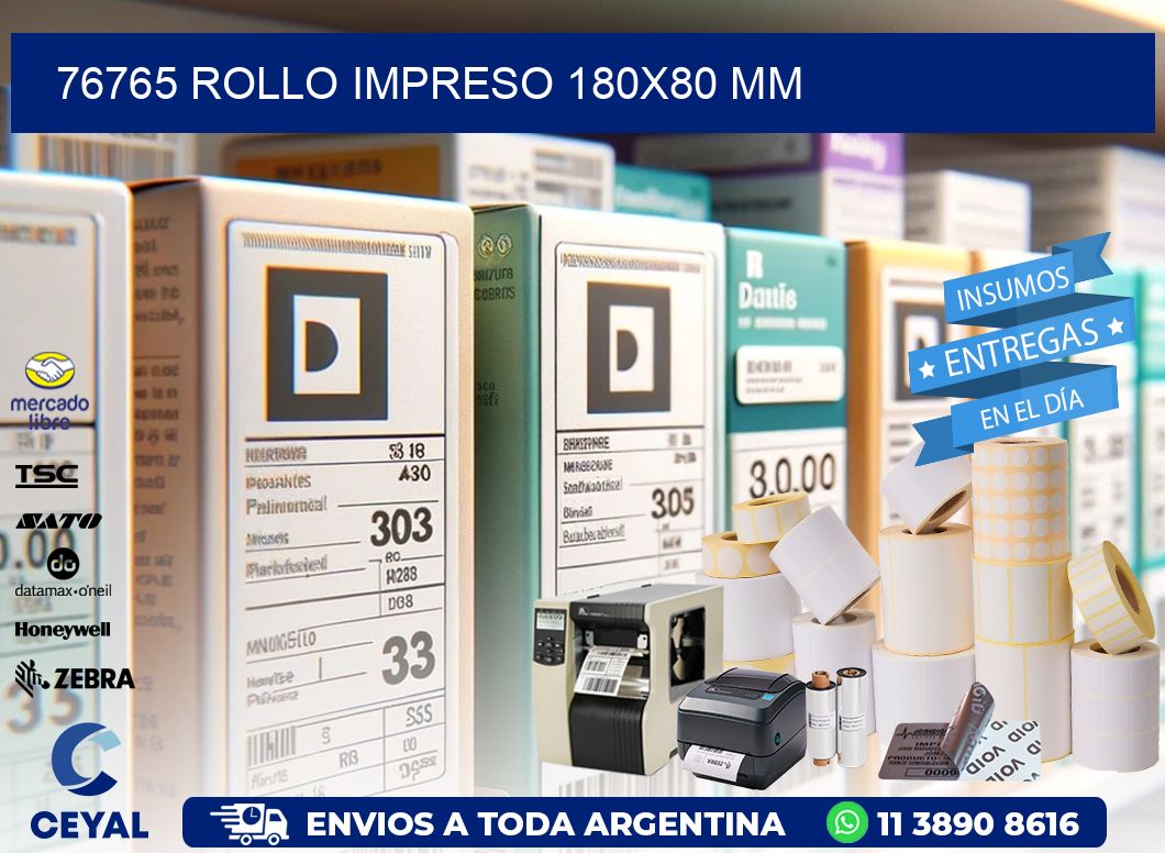 76765 ROLLO IMPRESO 180×80 mm