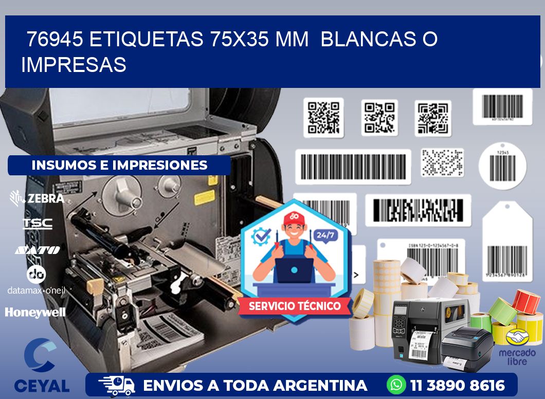 76945 ETIQUETAS 75x35 mm BLANCAS O IMPRESAS