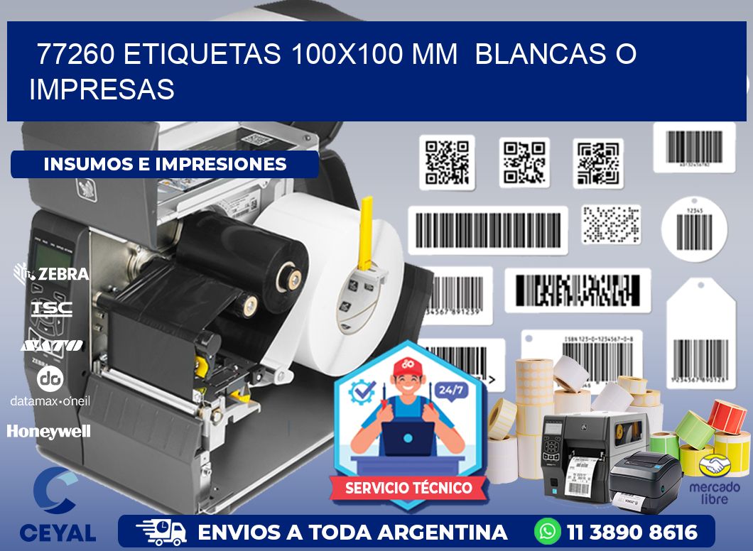77260 ETIQUETAS 100x100 mm BLANCAS O IMPRESAS