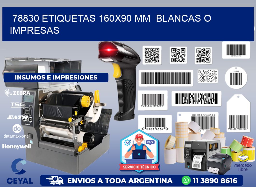 78830 ETIQUETAS 160x90 mm BLANCAS O IMPRESAS