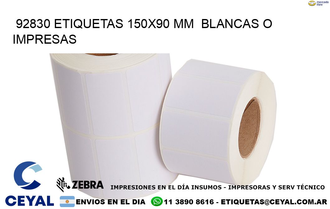 92830 ETIQUETAS 150x90 mm BLANCAS O IMPRESAS