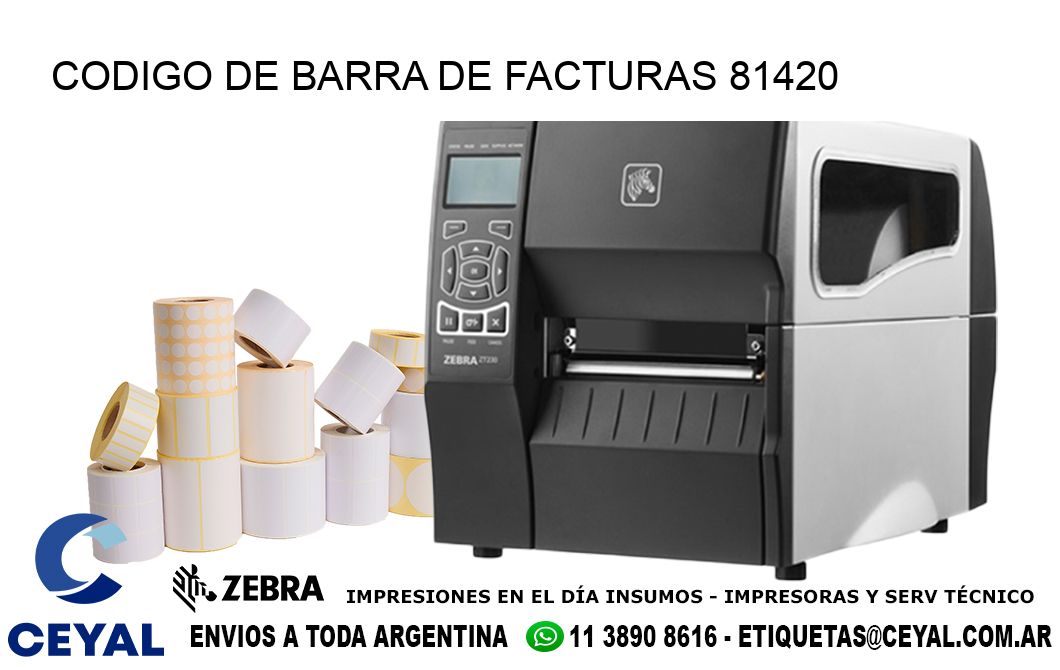 CODIGO DE BARRA DE FACTURAS 81420