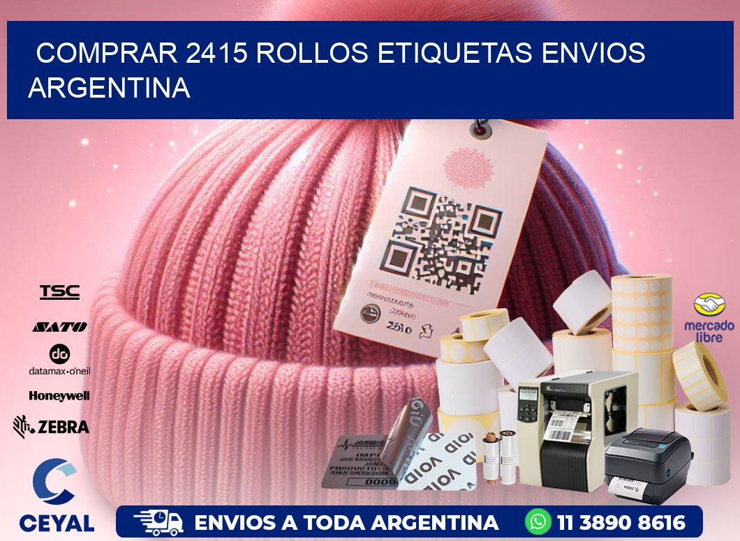COMPRAR 2415 ROLLOS ETIQUETAS ENVIOS ARGENTINA