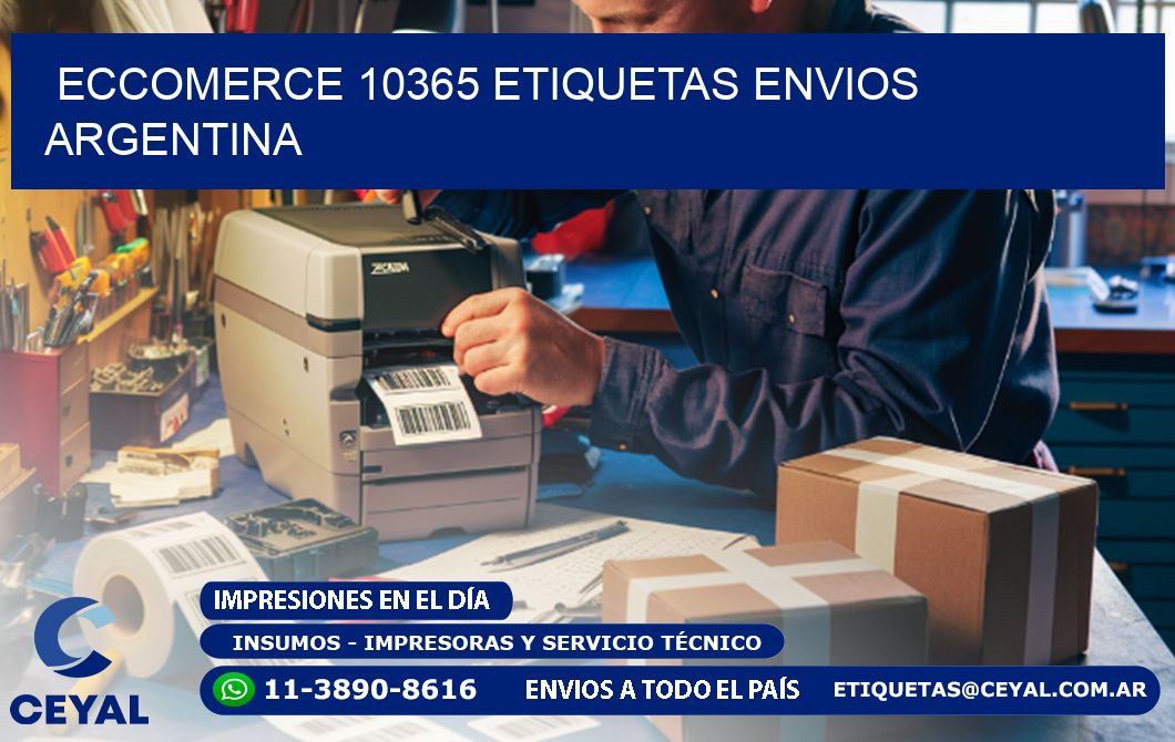 ECCOMERCE 10365 ETIQUETAS ENVIOS ARGENTINA
