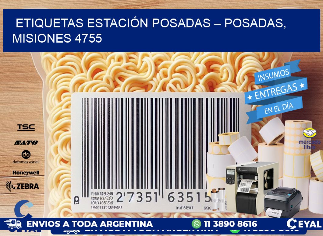 ETIQUETAS ESTACIÓN POSADAS – POSADAS, MISIONES 4755