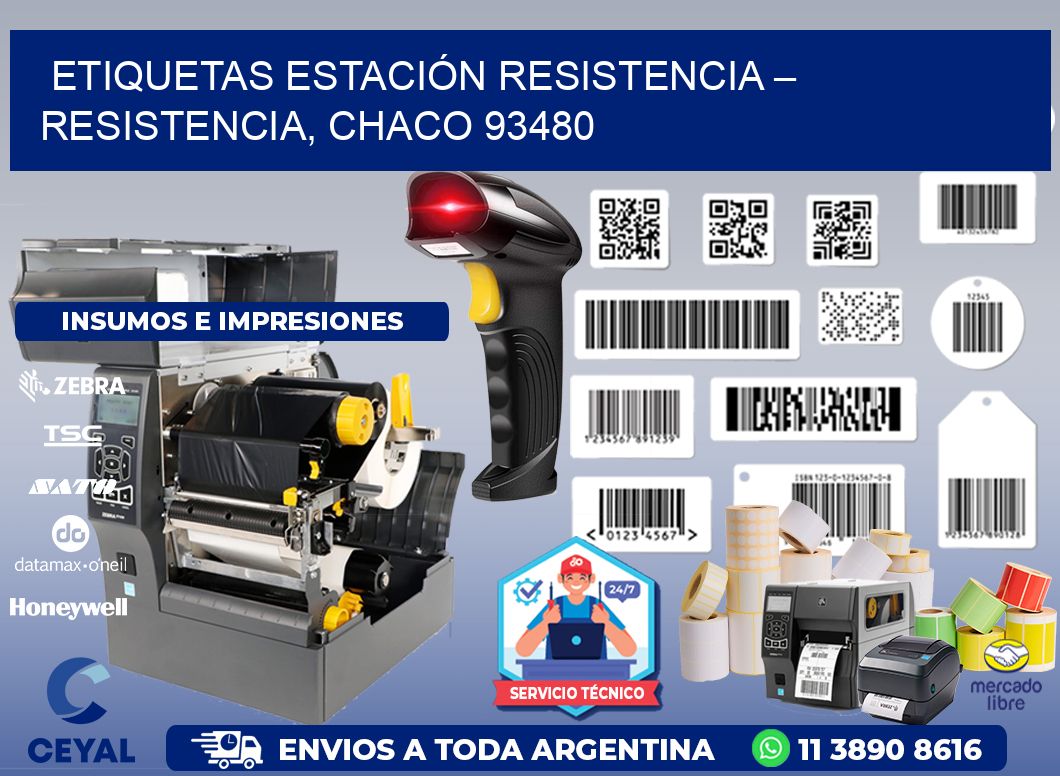 ETIQUETAS ESTACIÓN RESISTENCIA – RESISTENCIA, CHACO 93480