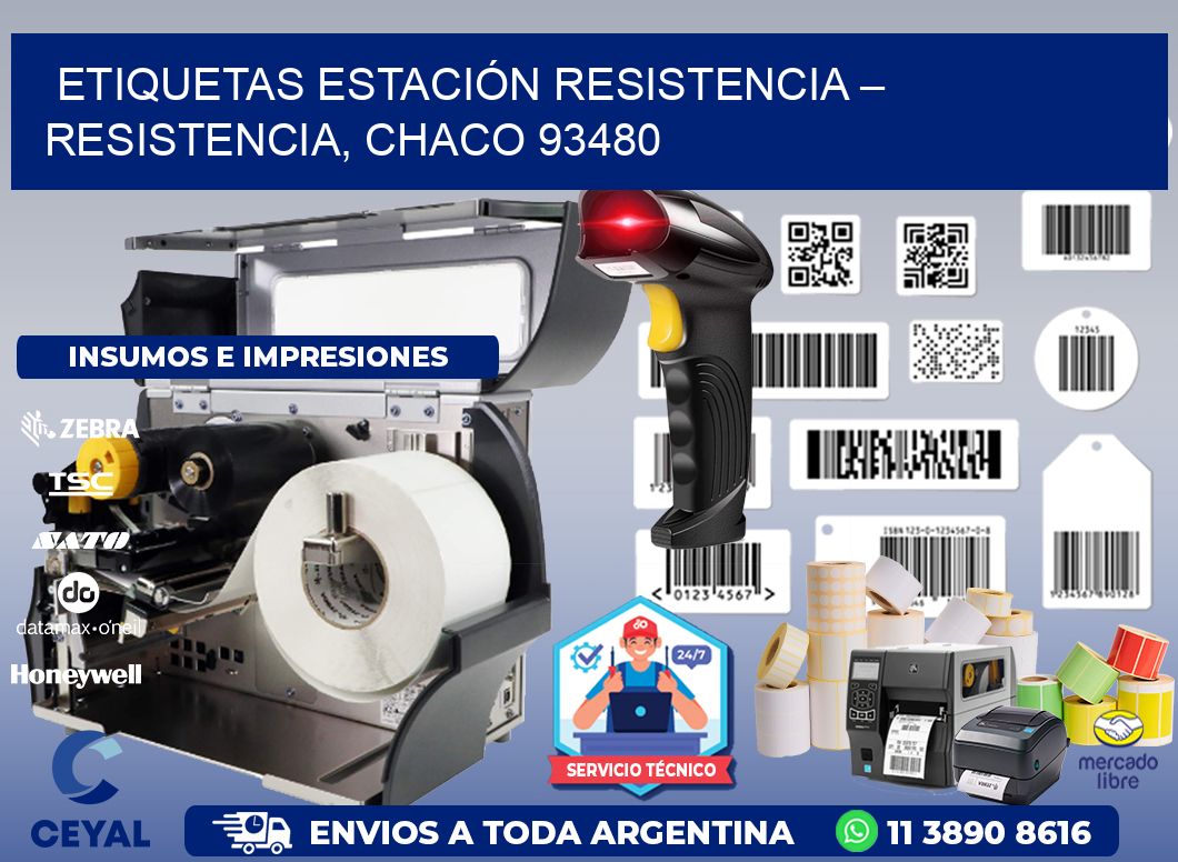 ETIQUETAS ESTACIÓN RESISTENCIA – RESISTENCIA, CHACO 93480