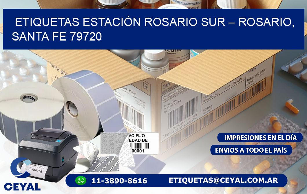 ETIQUETAS ESTACIÓN ROSARIO SUR – ROSARIO, SANTA FE 79720