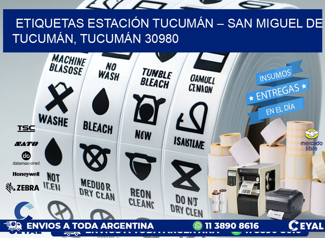 ETIQUETAS ESTACIÓN TUCUMÁN – SAN MIGUEL DE TUCUMÁN, TUCUMÁN 30980